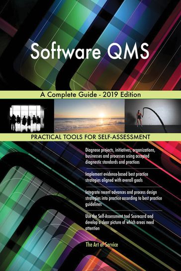 Software QMS A Complete Guide - 2019 Edition - Gerardus Blokdyk