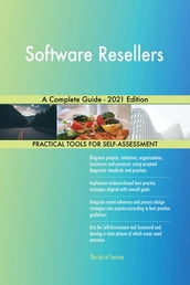 Software Resellers A Complete Guide - 2021 Edition