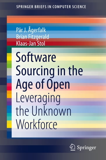 Software Sourcing in the Age of Open - Par J. Ågerfalk - Brian Fitzgerald - Klaas-Jan Stol