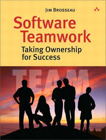 Software Teamwork - Jim Brosseau