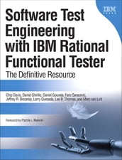 Software Test Engineering with IBM Rational Functional Tester