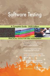Software Testing A Complete Guide - 2020 Edition