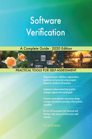 Software Verification A Complete Guide - 2020 Edition - Gerardus Blokdyk