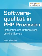 Softwarequalität in PHP-Prozessen