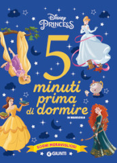 Sogni meravigliosi. Disney princess. 5 minuti prima di dormire. In maiuscolo. Ediz. a colori