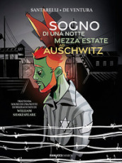 Sogno di una notte di mezza estate ad Auschwitz da William Shakespeare