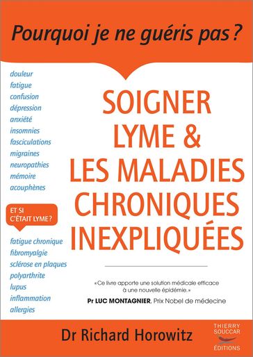 Soigner Lyme et les maladies chroniques inexpliquées - Richard Horowitz