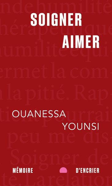 Soigner, aimer (format poche) - Ouanessa Younsi - Jean Désy