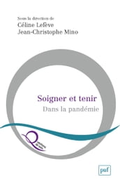 Soigner et tenir dans la pandémie