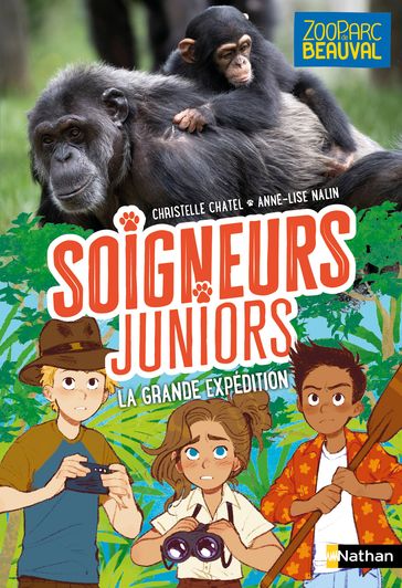 Soigneurs juniors - Tome 11 La grande expédition - Christelle Chatel