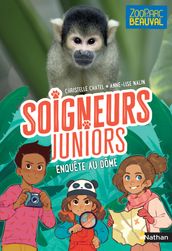 Soigneurs juniors - tome 6 Enquête au dôme