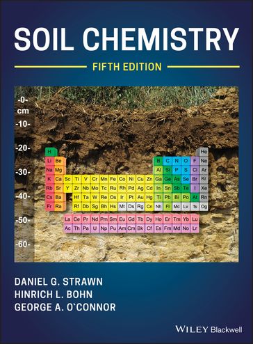Soil Chemistry - Daniel G. Strawn - Hinrich L. Bohn - George A. O