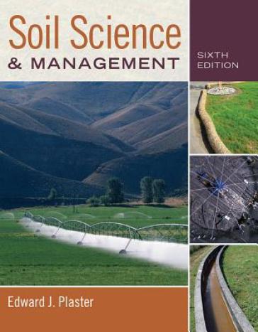 Soil Science and Management - Edward Plaster