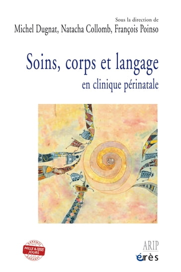 Soins, corps et langage - François POINSO - Michel Dugnat - Natacha COLLOMB