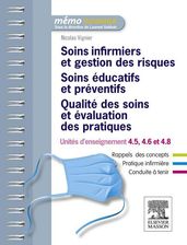 Soins infirmiers et gestion des risques - Soins éducatifs et préventifs - Qualité des soins et évaluation des pratiques