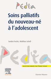 Soins palliatifs du nouveau-né à l adolescent