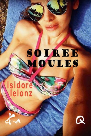 Soirée moules - Isidore Lelonz