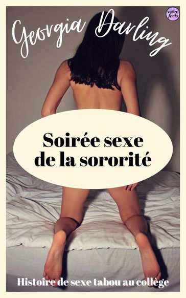 Soirée sexe de la sororité - Georgia Darling