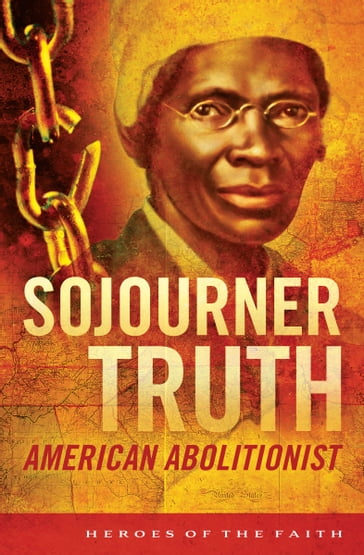 Sojourner Truth - W. Terry Whalin