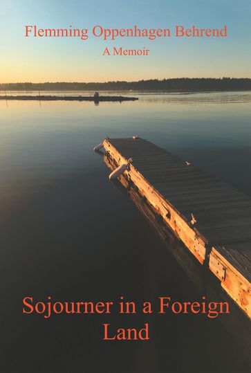 Sojourner in a Foreign Land - Flemming Oppenhagen Behrend
