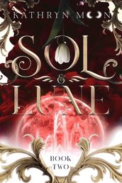 Sol & Lune: Book Two