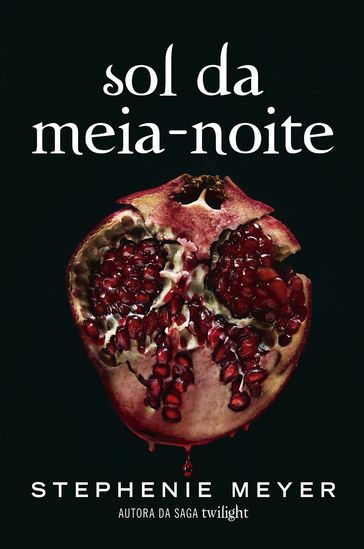 Sol da Meia Noite - Stephenie Meyer