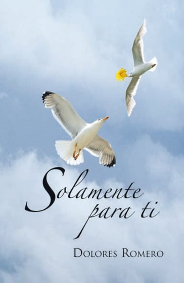 Solamente Para Ti - Dolores Romero