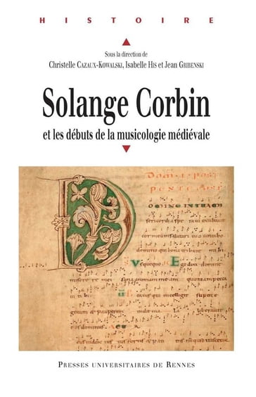 Solange Corbin et les débuts de la musicologie médiévale - Collectif