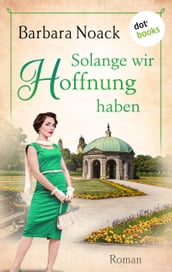 Solange wir Hoffnung haben - oder: Der Zwillingsbruder