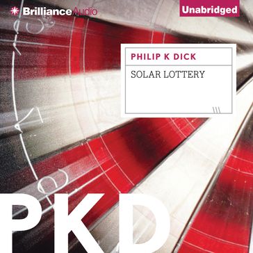 Solar Lottery - Philip K. Dick