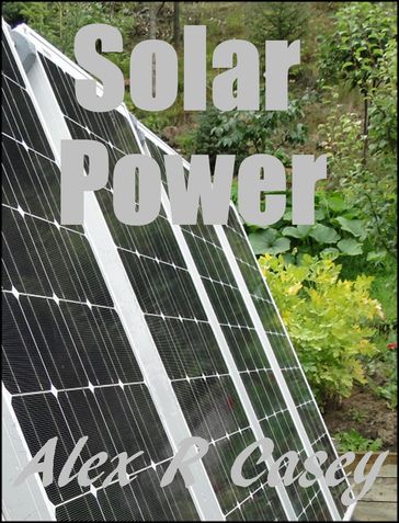 Solar Power - Alex R Casey