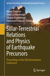 Solar-Terrestrial Relations and Physics of Earthquake Precursors