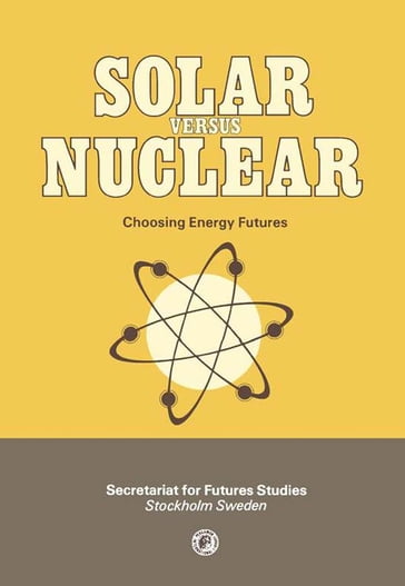 Solar Versus Nuclear - Mans Lonnroth - Thomas B. Johansson - Peter Steen