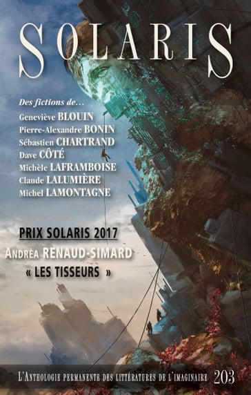 Solaris 203 - Andréa Renaud-Simard - Claude Lalumière - Dave Côté - Geneviève Blouin - Michel Lamontagne - Michèle Laframboise - Pierre-Alexandre Bonin - Sébastien Chartrand