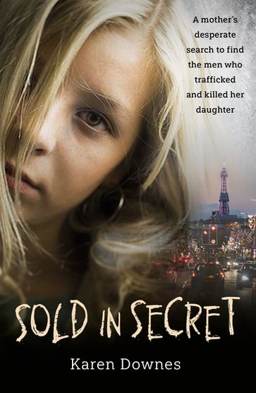 Sold in Secret - Karen Downes