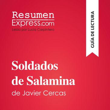 Soldados de Salamina de Javier Cercas (Guía de lectura) - ResumenExpress