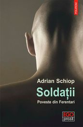 Soldaii: poveste din Ferentari