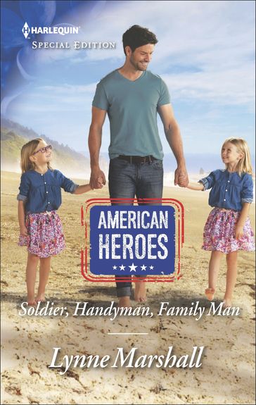 Soldier, Handyman, Family Man - Lynne Marshall
