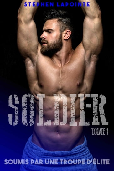 Soldier - Stephen Lapointe