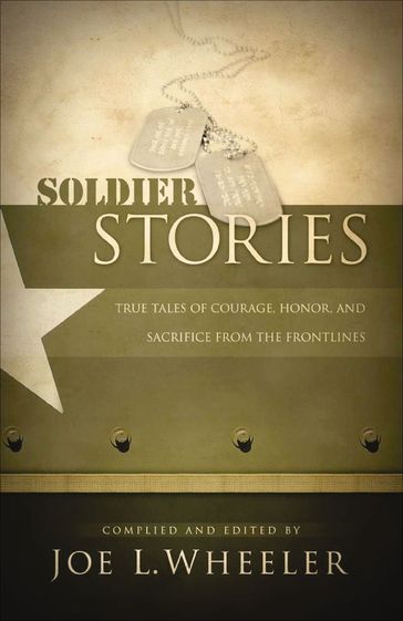 Soldier Stories - Joe L. Wheeler