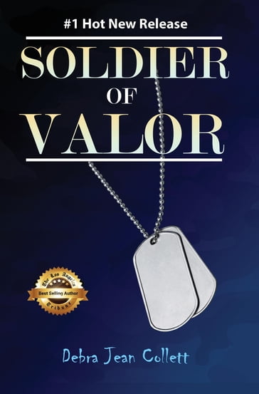 Soldier of Valor - Debra Jean Collett