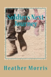 Soldier s Next Journey- Book 5 of the Colvin Series