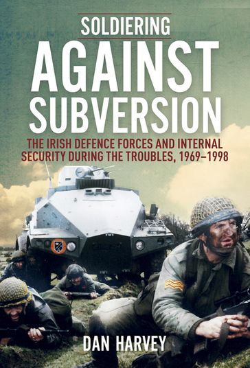 Soldiering Against Subversion - Dan Harvey