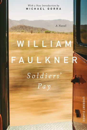Soldiers' Pay - William Faulkner