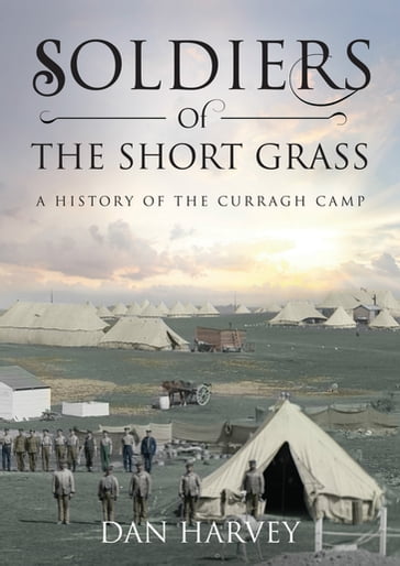 Soldiers of the Short Grass - Dan Harvey