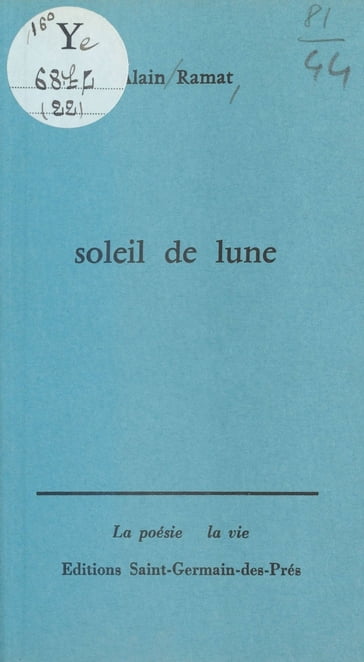 Soleil de lune - Alain Ramat