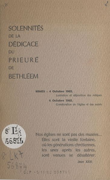 Solennités de la dédicace du prieuré de Bethléem - Pierre Afflatet