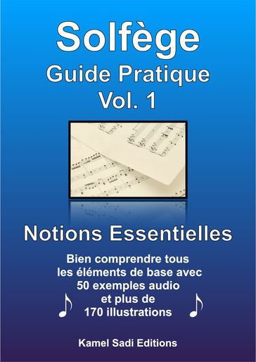 Solfège Guide Pratique Vol. 1 - Kamel Sadi