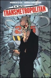 Soli in città. Transmetropolitan. 5.