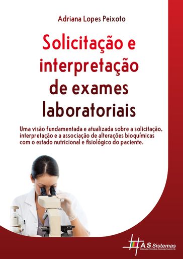 Solicitação e Interpretação de Exames Laboratoriais - Adriana Lopes Peixoto